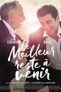 Постер Лучшее впереди (Le meilleur reste à venir)
