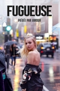 Постер Беглянка (Fugueuse)