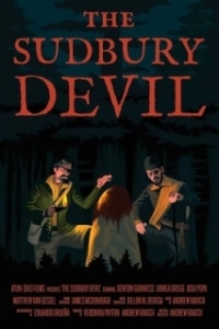Постер Дьявол из Садбэри (The Sudbury Devil)