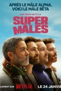 Постер Сильный пол (Super Mâles)