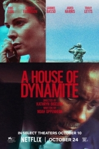 Постер Дом динамита (A House of Dynamite)