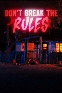 Постер Не нарушай правила (Don't Break the Rules)