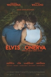 Постер Элвис и Онерва (Elvis & Onerva)
