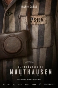 Постер Фотограф из Маутхаузена (El fotógrafo de Mauthausen)