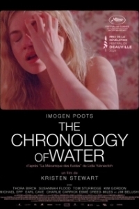 Постер Хронология воды (The Chronology of Water)