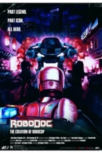 Постер Рободок: Создание «Робокопа» (RoboDoc: The Creation of RoboCop)