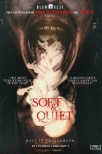 Постер Тихо и мирно (Soft and Quiet)