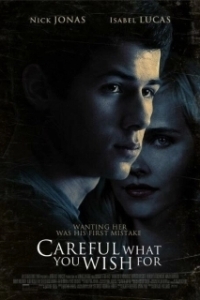 Постер Осторожнее с желаниями (Careful What You Wish For)