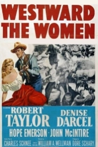 Постер Женщина с запада (Westward the Women)