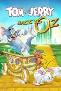 Постер Том и Джерри: Возвращение в страну Оз (Tom & Jerry: Back to Oz)