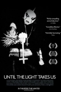 Постер Пока свет не заберёт нас (Until the Light Takes Us)