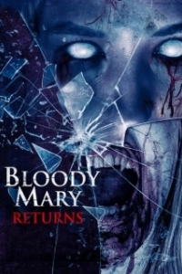 Постер Проклятие Кровавой Мэри 2 (Summoning Bloody Mary 2)