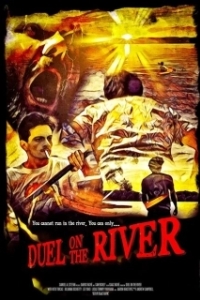 Постер Дуэль на реке (Duel on the River)