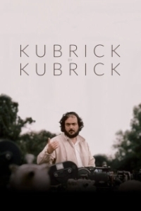 Постер Кубрик о Кубрике (Kubrick by Kubrick)