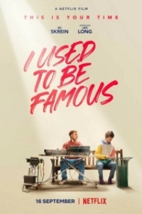 Постер Я был знаменит (I Used to Be Famous)