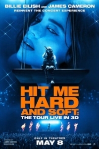Постер Билли Айлиш: Тур «Hit Me Hard and Soft» (Billie Eilish: Hit Me Hard and Soft: The Tour)