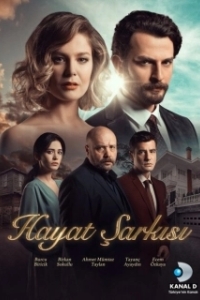 Постер Песня жизни (Hayat Sarkisi)