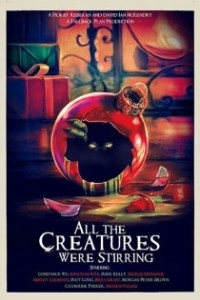 Постер Все существа перемешались (All the Creatures Were Stirring)