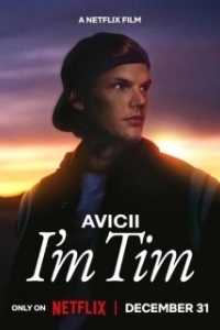 Постер Avicii. Я — Тим (Avicii - I'm Tim)