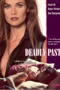 Постер Смертельное прошлое (Deadly Past)