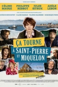 Постер Съёмки в Сен-Пьере и Микелоне (Ça tourne à Saint-Pierre et Miquelon)