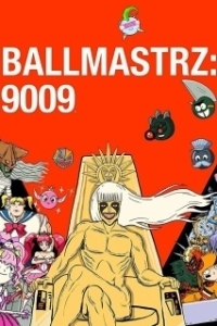 Постер Мастера мяча: 9009 (Ballmastrz 9009)