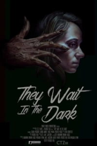 Постер Они ждут в темноте (They Wait in the Dark)