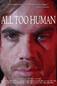 Постер Слишком человеческое (All Too Human)