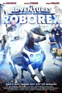Постер Приключения Роборекса (The Adventures of RoboRex)