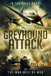 Постер Налет Грэйхаундов (Greyhound Attack)