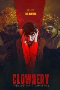 Постер Клоунада (Clownery)