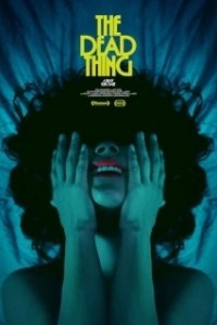 Постер Мертвечина (The Dead Thing)