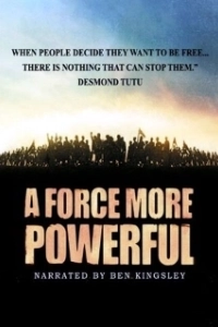 Постер Сильнее силы (A Force More Powerful)
