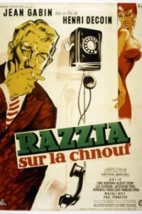 Постер Облава на блатных (Razzia sur la chnouf)