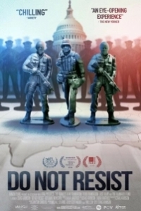 Постер Не сопротивляйся (Do Not Resist)