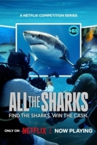 Постер Все акулы (All the Sharks)