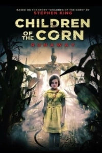 Постер Дети кукурузы: Беглянка (Children of the Corn: Runaway)