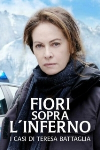 Постер Цветы над адом: дела Терезы Баттальи (Fiori Sopra l'Inferno)