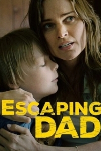 Постер В бегах (Escaping Dad)