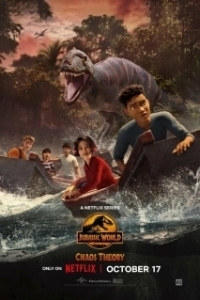 Постер Мир Юрского периода: Теория хаоса (Jurassic World: Chaos Theory)