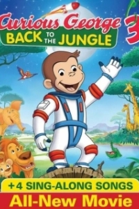 Постер Любопытный Джордж 3 (Curious George 3: Back to the Jungle)