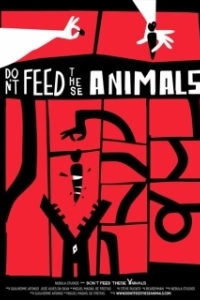 Постер Не кормите этих животных (Don't Feed These Animals)