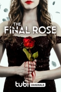 Постер Последняя роза (The Final Rose)