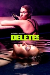 Постер Удали меня (Delete Me)