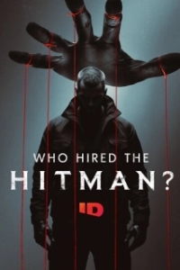 Постер Кто нанял киллера? (Who Hired the Hitman?)