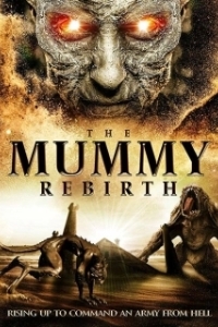 Постер Мумия: Возрождение (The Mummy Rebirth)