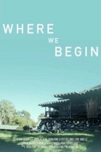 Постер С чего мы начинаем (Where We Begin)