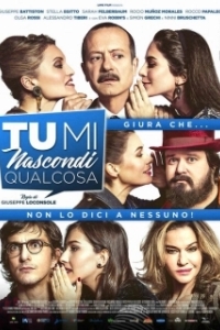 Постер Ты что-то скрываешь (Tu mi nascondi qualcosa)