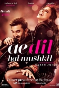 Постер Дела сердечные (Ae Dil Hai Mushkil)