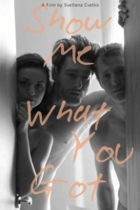 Постер Покажи мне, что у тебя есть (Show Me What You Got)